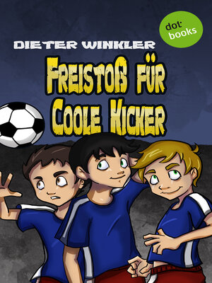 cover image of Freistoß für Coole Kicker--Band 8